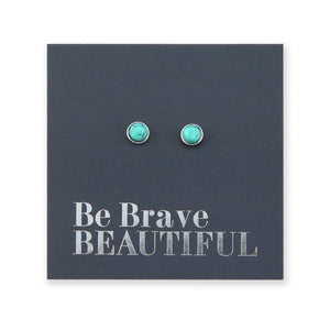 Tiny Turquoise - Sterling Silver Studs - Be Brave Beautiful (8908-R)