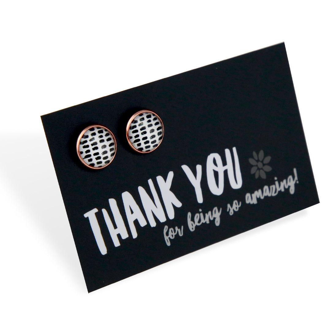 Black & White Collection - Thank You For Being Amazing - Rose Gold 12mm Circle Studs - Black Strokes (10963)