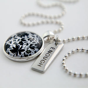 Black & White Collection - Bright Silver 'ENOUGH' Necklace - Inky Buds (10852)