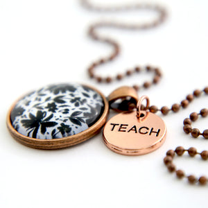 Black & White Collection - Vintage Copper 'TEACH' Necklace - Inky Buds (10615)