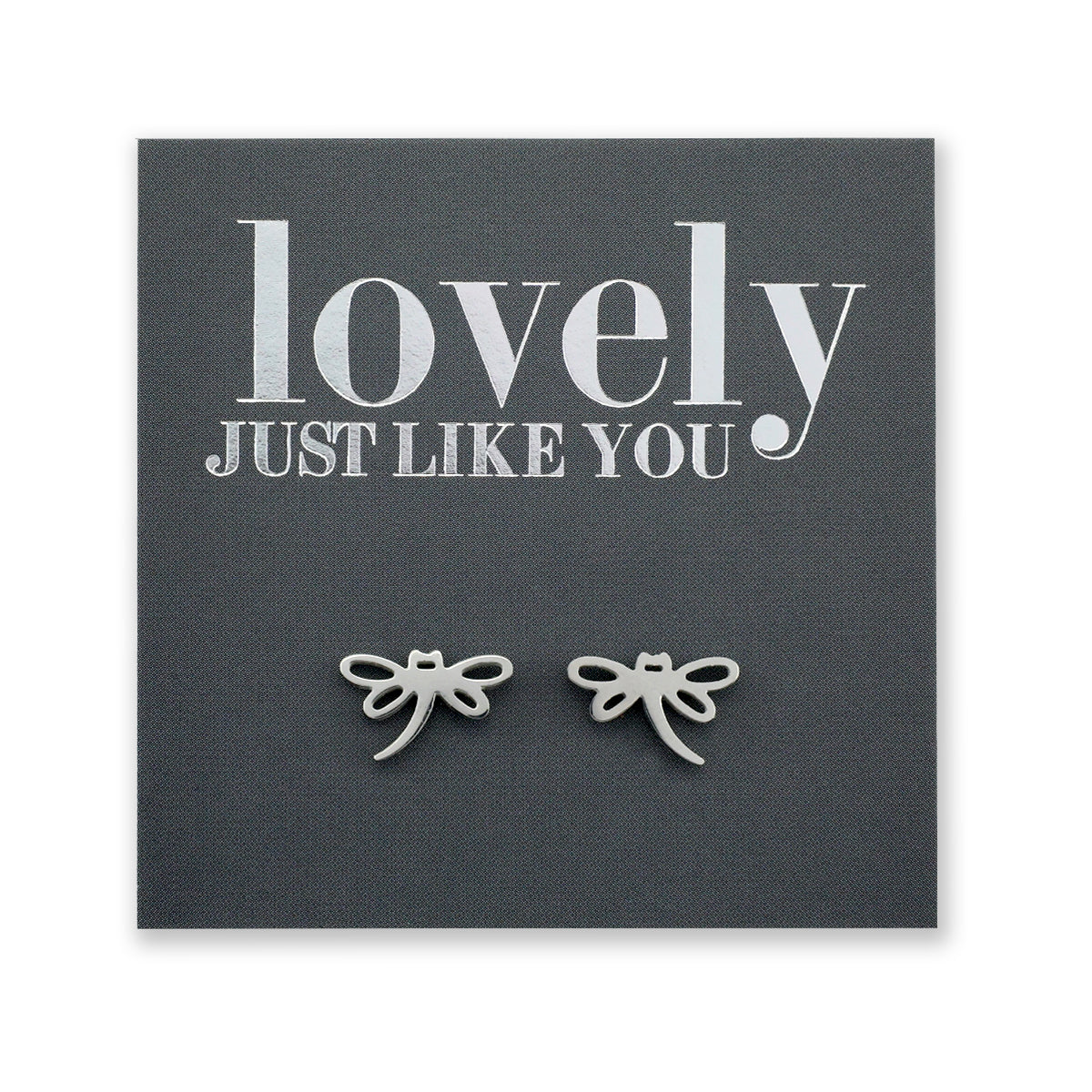 Stainless Steel Earring Studs - Lovely Just Like You - DRAGONFLY LOVE