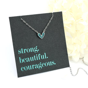 Premium Fine Necklace - Sterling Silver with Teal Heart + CZ - Strong Beautiful Courageous (2102-R)