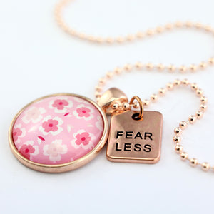 PINK COLLECTION - Rose Gold 'FEAR LESS' Necklace - Sweet Blooms (10145)