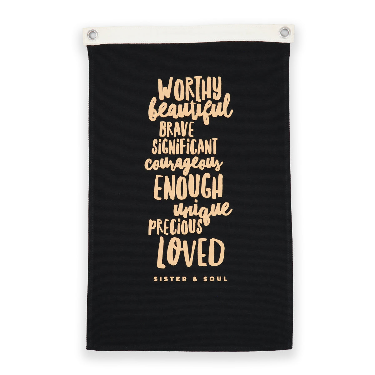 WORTHY BEAUTIFUL BRAVE - Canvas Flag Wall Art - Charcoal with Eyelets (B501)