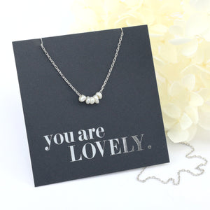 Premium Fine Necklace - 925 Sterling Silver with Tiny Fresh Water Pearls - You Are Lovely (2406-R)