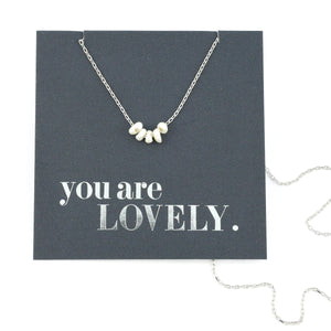 Premium Fine Necklace - 925 Sterling Silver with Tiny Fresh Water Pearls - You Are Lovely (2406-R)